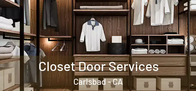 Closet Door Services Carlsbad - CA