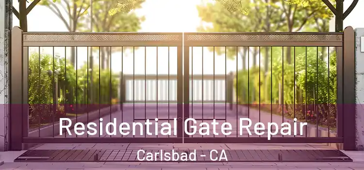 Residential Gate Repair Carlsbad - CA